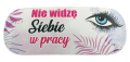 Etui na okulary - Nie widzę siebie w pracy